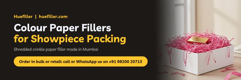 Showpiece Packing with colour paper fillers